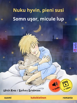cover image of Nuku hyvin, pieni susi – Somn uşor, micule lup (suomi – romania)
